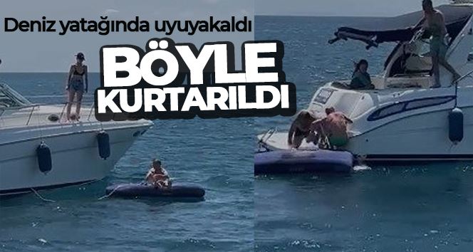 Deniz yatağında uyuyakalan vatandaş tekneler ile böyle kurtarıldı