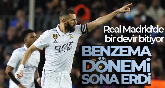 Real Madrid, Benzema’nın takımdan ayrılacağını duyurdu