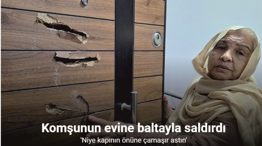 Fatih’te dehşet anları kamerada: Komşunun evine baltayla saldırdı