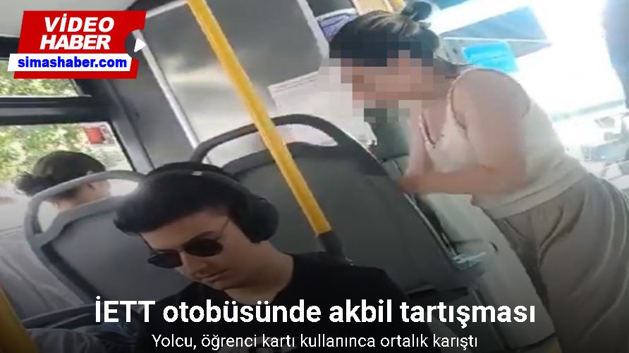 Ataşehir’de İETT otobüsünde akbil tartışması kamerada