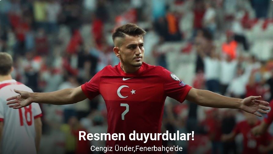 Fenerbahçe, Cengiz Ünder’i açıkladı