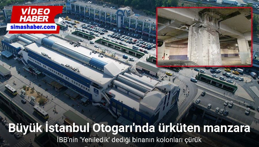 Büyük İstanbul Otogarı’nda korkutan görüntüler