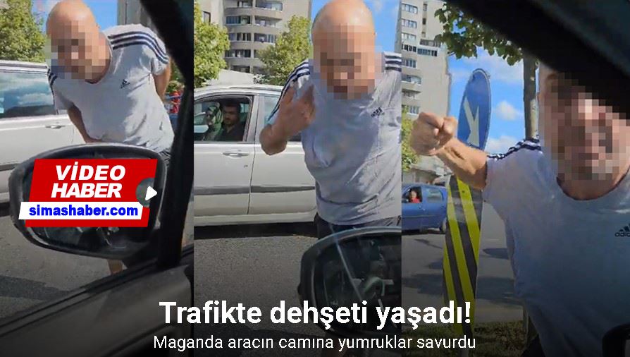 İstanbul’da doktorun dehşeti yaşadığı trafik kavgası kamerada: Maganda aracın camına yumruklar savurdu