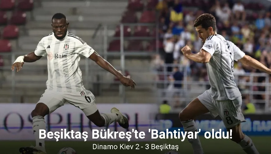 UEFA Avrupa Konferans Ligi: Dinamo Kiev: 2 - Beşiktaş: 3 (Maç sonucu)