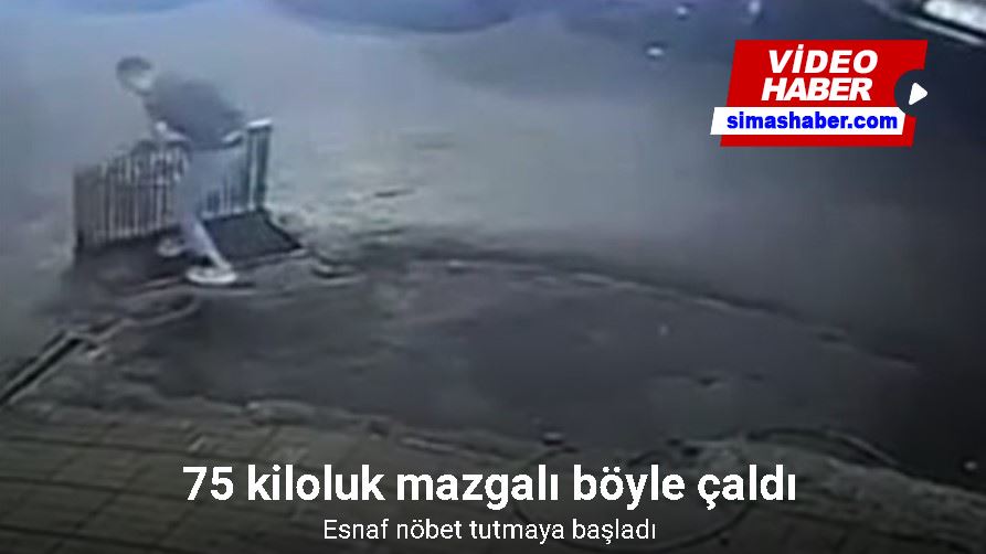 Sultangazi’de sanayi sitesindeki 75 kiloluk mazgalı böyle çaldı