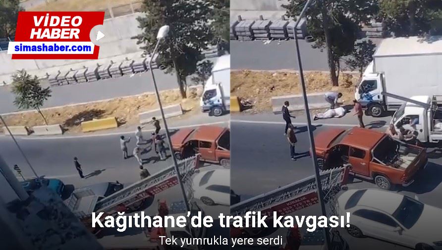 Kağıthane’de trafik kavgası kamerada: Tek yumrukla yere serdi