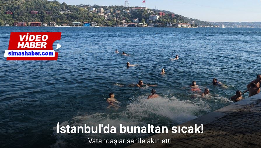 İstanbul’da sıcaktan bunalan vatandaşlar soluğu sahilde aldı