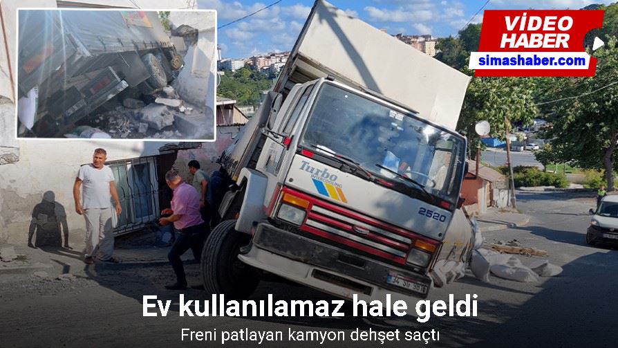 Gaziosmanpaşa’da freni patlayan kamyon bir evin duvarını yıkarak durdu