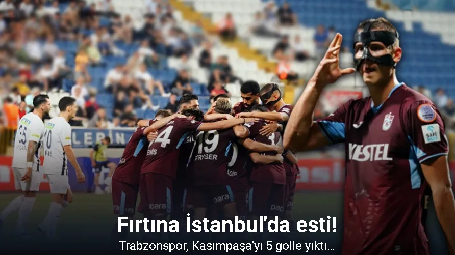 Trendyol Süper Lig: Kasımpaşa: 1 - Trabzonspor: 5 (Maç sonucu)