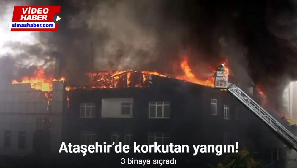 Ataşehir’de spor salonunda başlayan yangın 3 binaya sıçradı