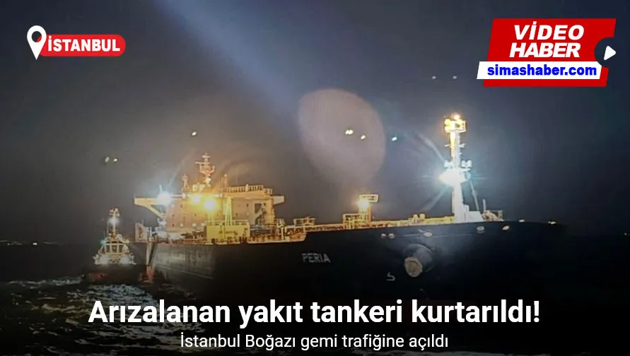 İstanbul Boğazı’nda arızalanan yakıt tankeri kurtarıldı