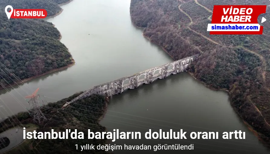 İstanbul’daki barajlarda doluluk oranındaki 1 yıllık değişim havadan görüntülendi
