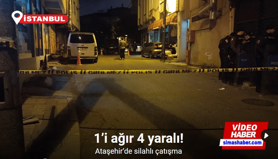 Ataşehir’de silahlı çatışma: 4 yaralı