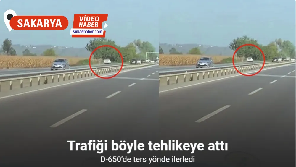 D-650’de ters yönde ilerledi, trafiği böyle tehlikeye attı