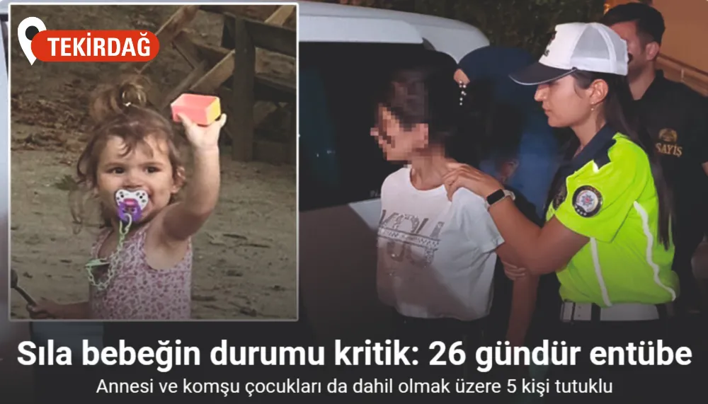 Sıla Bebeğin Durumu Kritik: 26 gündür entübe