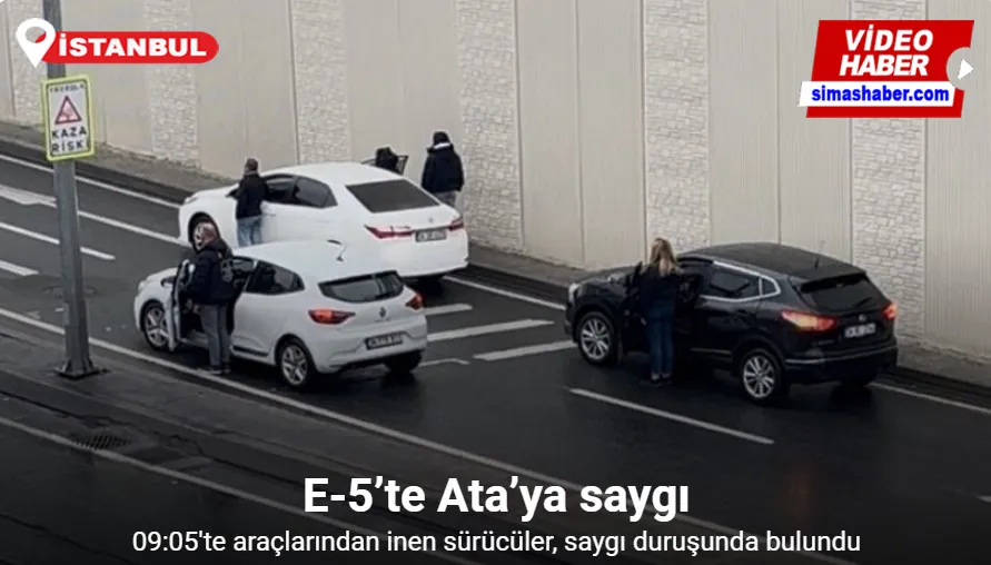 E-5’te Ata’ya saygı