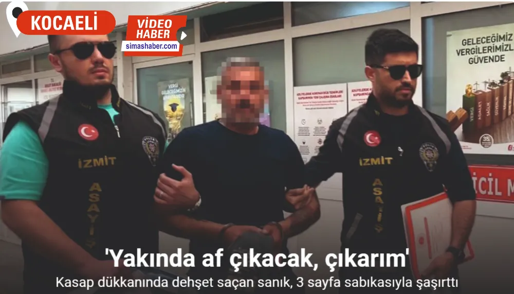 Kasap dükkanında dehşet saçan sanık, 3 sayfa sabıkasıyla şaşırttı