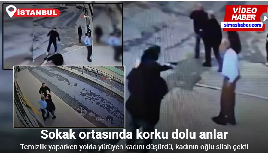 Avcılar’da yanlışlıkla düşürdüğü kadının oğlu silah çekti; o anlar kamerada