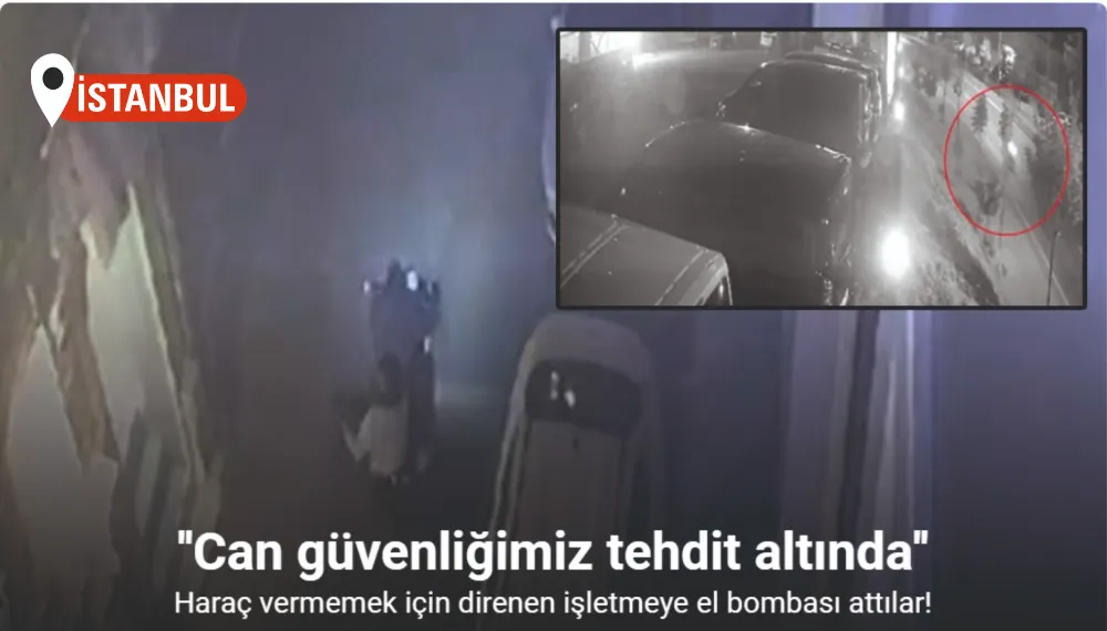 Arnavutköy’de haraç vermemek için direnen işletmeye el bombası attılar, o anlar kamerada