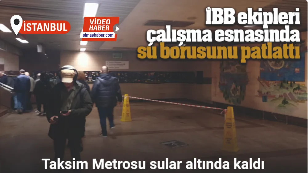 Taksim Metrosu sular altında kaldı