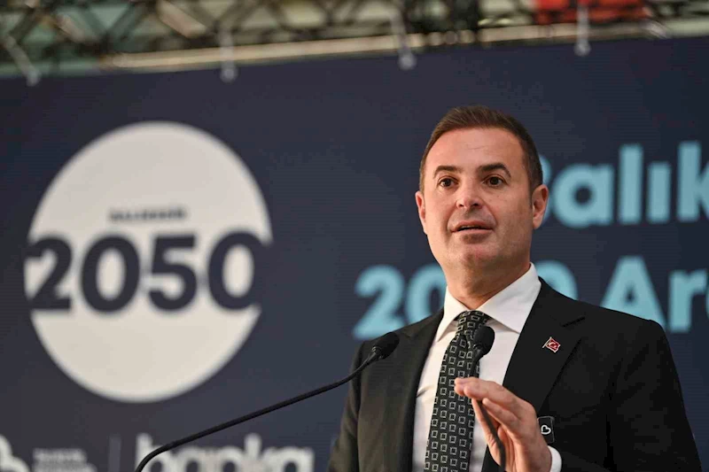 Balıkesir 2050 vizyonunu hazırlıyor
