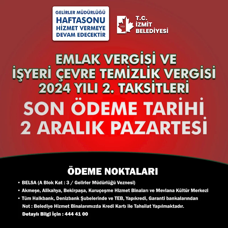 İZMİT BELEDİYESİ GELİRLER MÜDÜRLÜĞÜ HAFTA SONU AÇIK OLACAK