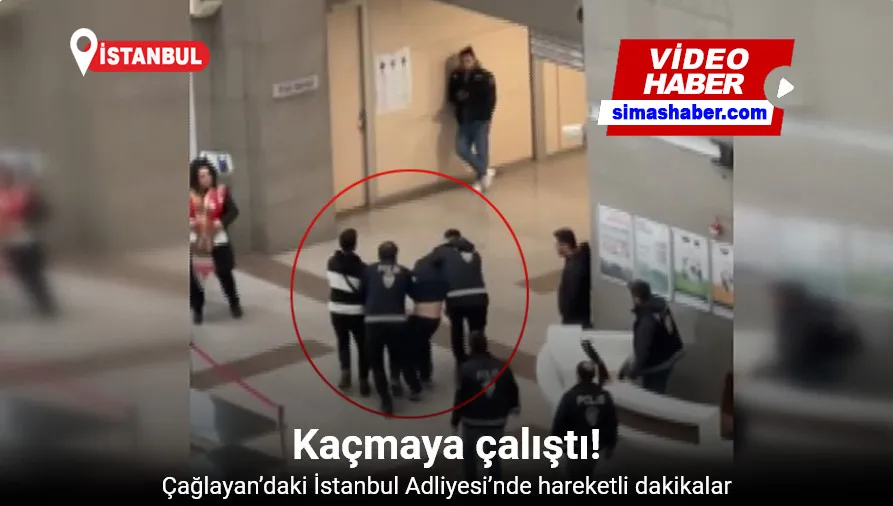 Çağlayan’daki İstanbul Adliyesi’nde hareketli dakikalar