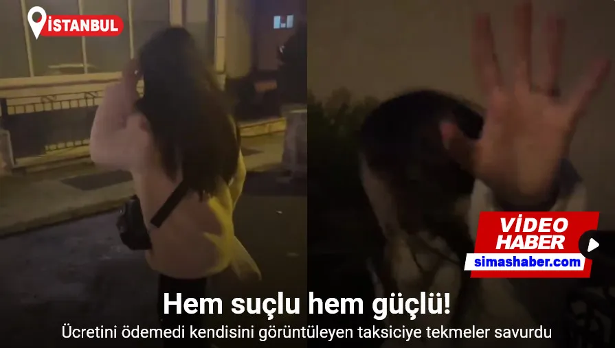 Kadıköy’de taksi ücretini ödemeyen kadın, kendisini görüntüleyen taksiciye tekmeler savurdu