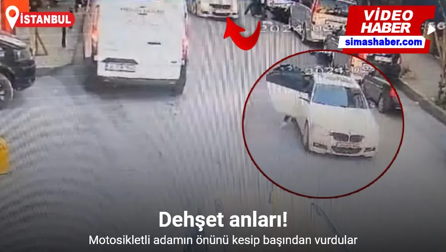 İstanbul’da motosikletli adama silahlı saldırı kamerada: Önünü kesip başından vurdular