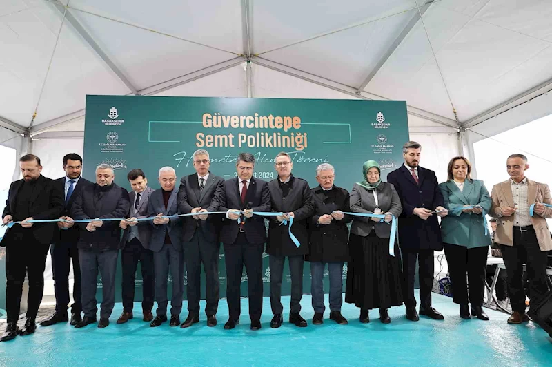 Başakşehir’de Güvercintepe Semt Polikliniği hizmete açıldı
