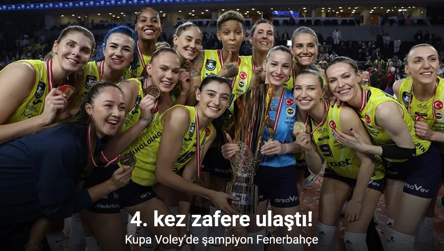 Kupa Voley’de şampiyon Fenerbahçe Opet
