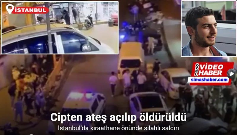 İstanbul’da kıraathane önünde silahlı saldırı kamerada: Cipten ateş açılıp öldürüldü