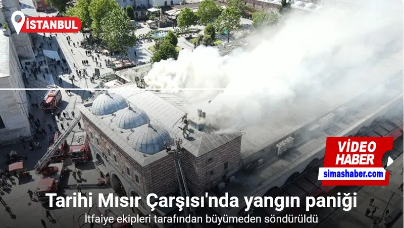 Eminönü Mısır Çarşısı’nda yanan çatı böyle görüntülendi