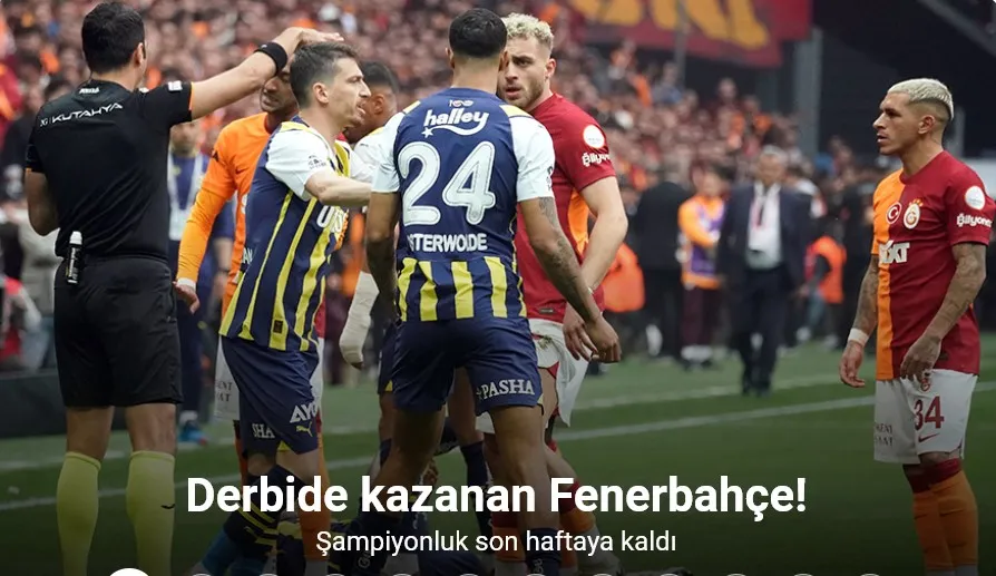 Trendyol Süper Lig: Galatasaray: 0 - Fenerbahçe: 1 (Maç sonucu)