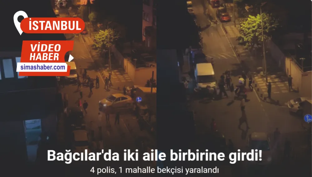 Bağcılar’da husumetli iki aile arasında kavga çıktı:  4 polis, 1 mahalle bekçisi yaralandı