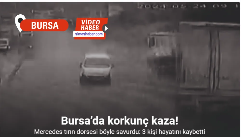 Bursa’da kahreden kaza: 3 ölü 4 yaralı