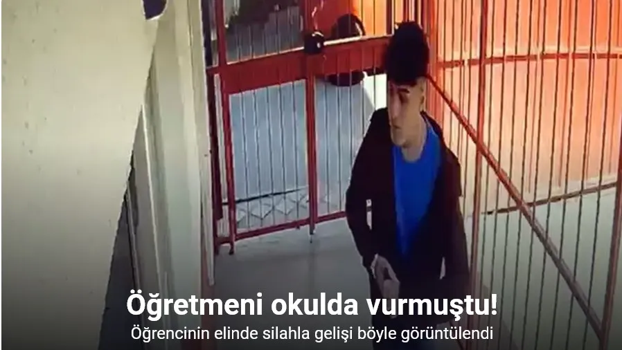 Okul müdürünü vuran öğrencinin liseye silahla geliş ve gidiş anı kamerada