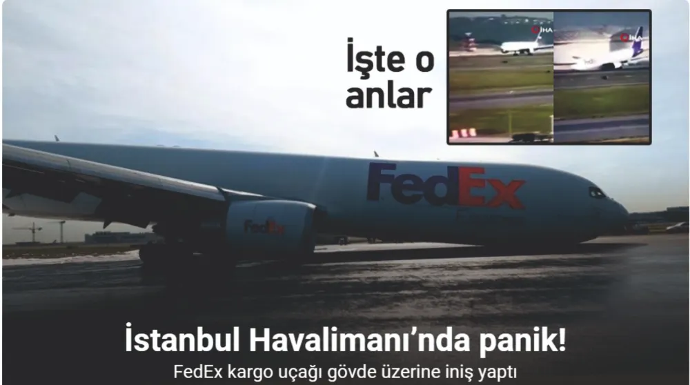 İstanbul Havalimanı’nda kargo uçağı ön iniş takımı açılmayınca gövde üzerine iniş yaptı. Olayda ölen ya da yaralanan olmadığı öğrenildi.