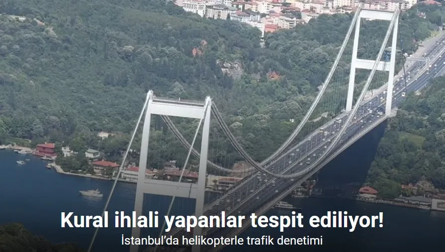 İstanbul’da helikopterle trafik denetimi