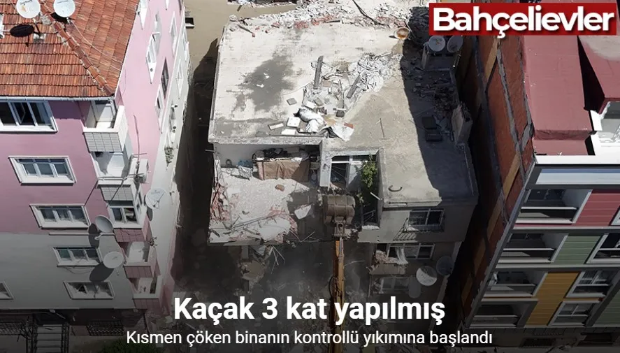 Bahçelievler’de kısmen çöken binanın kontrollü yıkımına başlandı