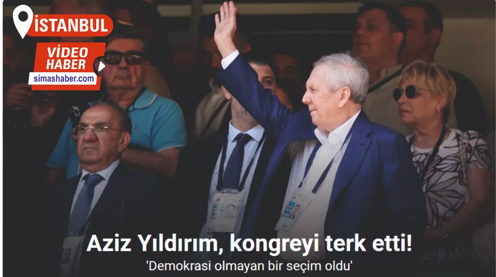 Aziz Yıldırım, kongreyi terk etti