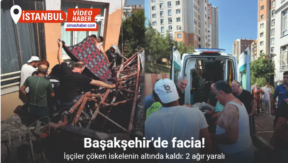 Başakşehir’de facia: İnşaat işçileri çöken iskelenin altında kaldı: 2 ağır yaralı