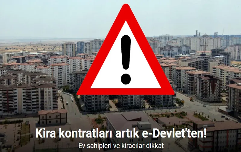 Kira kontratları e-Devlet üzerinden yapılabilecek