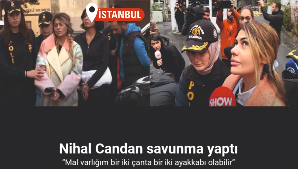 Nihal Candan “Mal varlığım bir iki çanta bir iki ayakkabı olabilir”