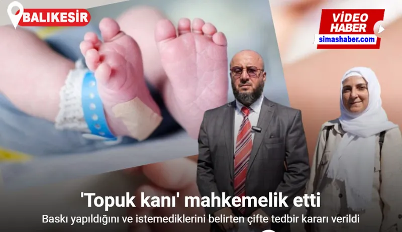 Topuk kanı aldırmak istemeyen aileye tedbir kararı konuldu