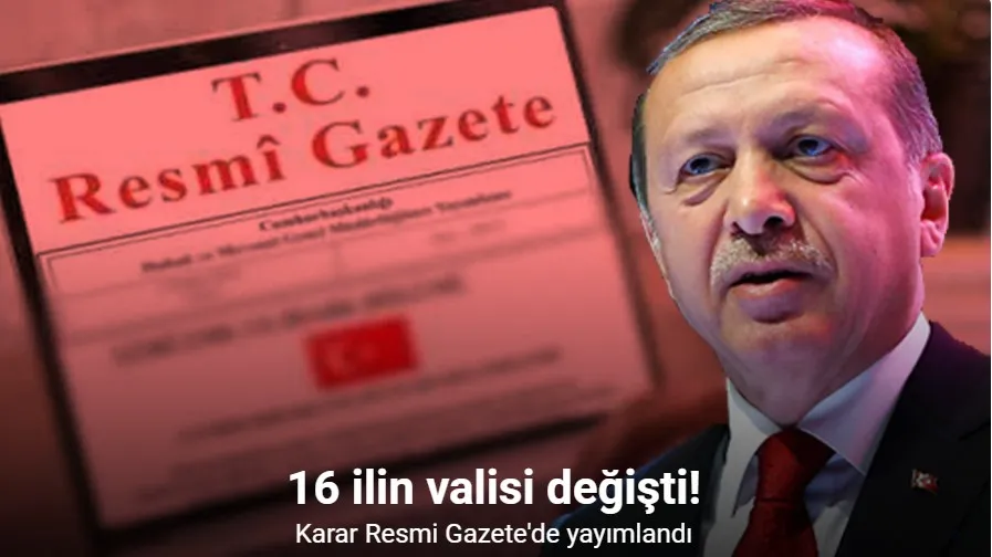 Cumhurbaşkanlığı tarafından yapılan atama kararları Resmi Gazete’de