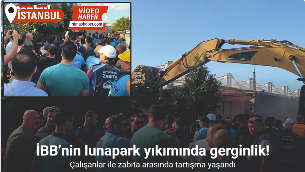 Avcılar’da İBB’nin lunapark yıkımında yürütme durdurma gerginliği