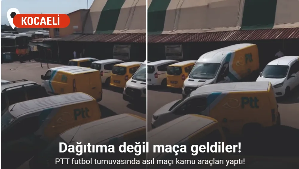 PTT’nin dağıtım araçlarıyla halı saha maçına geldiler