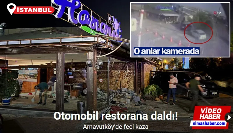 Arnavutköy’de otomobil restorana daldı, 4 kişi yaralandı: O anlar kamerada