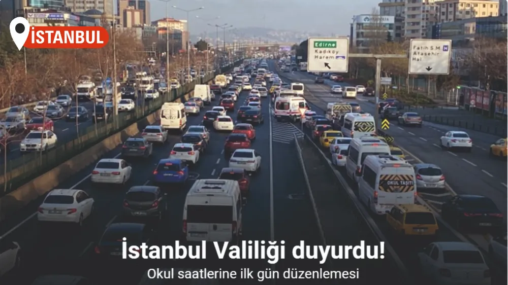 İstanbul Valiliği’nden okulların ilk gününde saat düzenlemesi